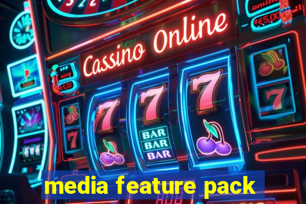 media feature pack